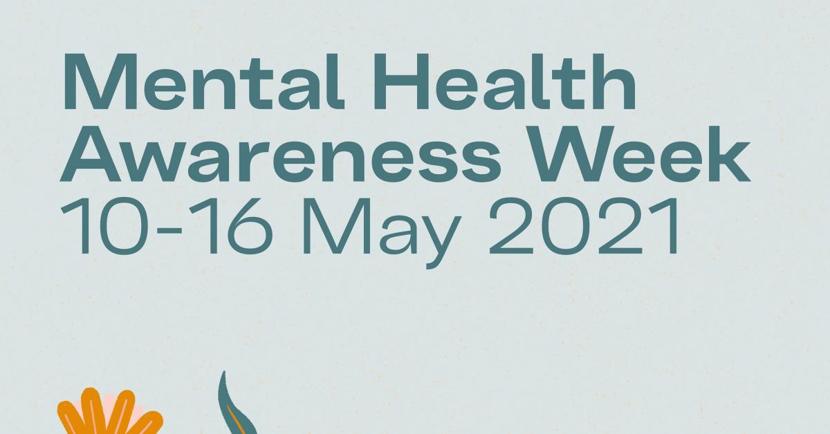 Mental health awareness week: Breathing spaces and mental health